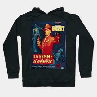 Humphrey Bogart - French Poster for "The Enforcer" (1951) Hoodie